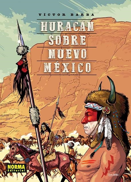 HURACÁN SOBRE NUEVO MÉXICO | 9788467978544 | VÍCTOR BARBA | Universal Cómics