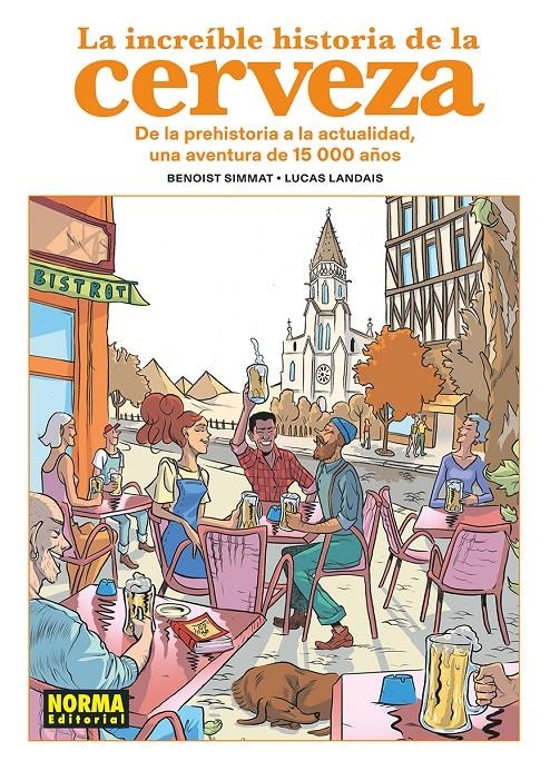 LA INCREÍBLE HISTORIA DE LA CERVEZA | 9788467978933 | BENOIST SIMMAT - LUCAS LANDAIS | Universal Cómics