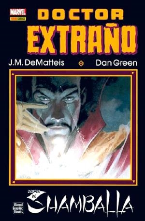 DOCTOR EXTRAÑO, DENTRO DE SHAMBALLA | 9788410497474 | J. M. DEMATTEIS - DAN GREEN | Universal Cómics