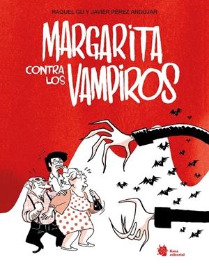 MARGARITA CONTRA LOS VAMPIROS | 9788410158320 | JAVIER PÉREZ DE ANDÚJAR - RAQUEL GU | Universal Cómics