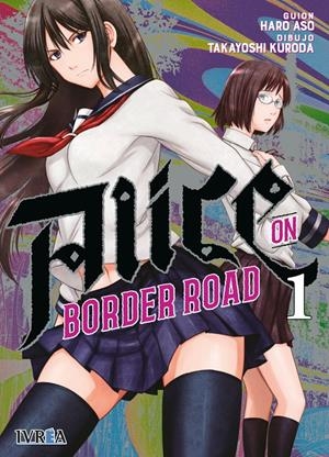 ALICE IN BORDERLAND ROAD # 01 | 9791387981594 | HARO ASO - TAKAYOSHI KURODA | Universal Cómics