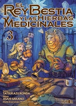 EL REY BESTIA Y LAS HIERBAS MEDICINALES # 03 | 9791387981631 | TATSUKAZU KONDA - ASAHI KANO | Universal Cómics