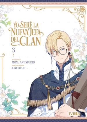 YO SERÉ LA NUEVA JEFA DEL CLAN # 03 | 9791387981549 | ANT STUDIO - MON - KIM ROAH | Universal Cómics