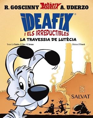 IDEAFIX I ELS IRREDUCTIBLES # 07 LA TRAVESSIA DE LUTECIA EDICIÓ EN CATALÀ | 9788469644010 | RENÉ GOSCINNY - MATTHIEU CHOQUET | Universal Cómics