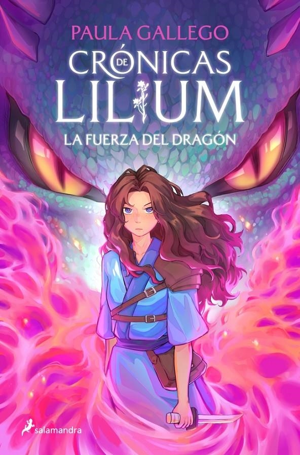 CRÓNICAS DE LILIUM # 01 LA FUERZA DEL DRAGÓN | 9788419868381 | PAULA GALLEGO | Universal Cómics