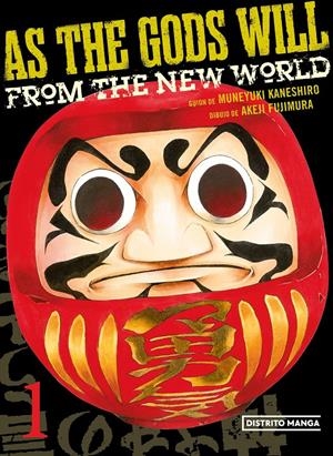 AS THE GODS WILL # 01 OFERTA RELANZAMIENTO | 9788410305717 | MUNEYUKI KANESHIRO - AKEJI FUJIMURA | Universal Cómics