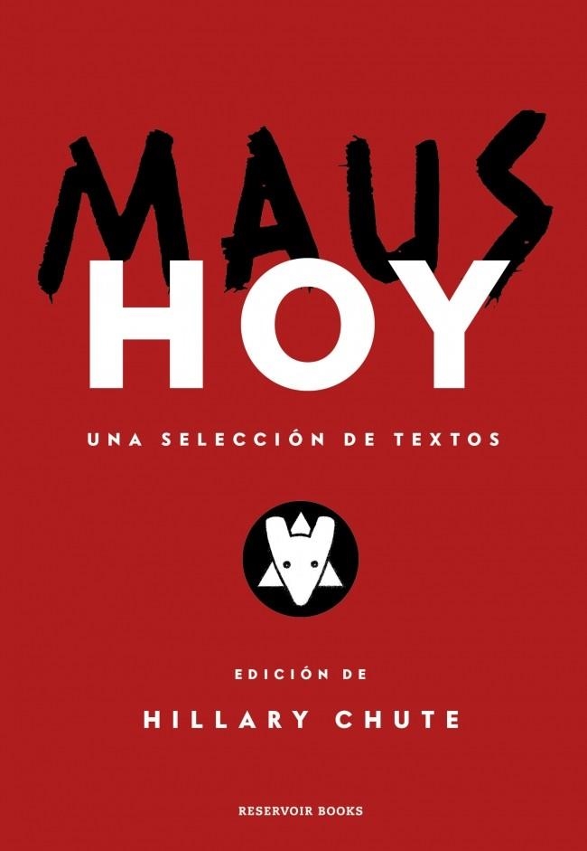 MAUS HOY, UNA SELECCIÓN DE TEXTOS | 9788419940100 | ART SPIEGELMAN - HILARY CHUTE | Universal Cómics