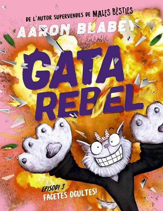 GATA REBEL EPISODI # 03 FACETES OCULTES! EDICIÓ EN CATALÀ | 9788448964436 | BLABEY, AARON | Universal Cómics