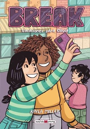BREAK , VACACIONES PARA OLIVIA | 9791387664404 | KAYLA MILLER | Universal Cómics