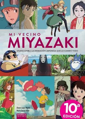 MI VECINO MIYAZAKI 10ª EDICIÓN | 9791387995034 | ALVARO LOPEZ MARTIN - MARTA GARCIA VILLAR