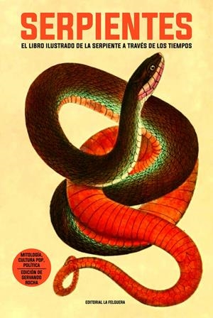 SERPIENTES | 9788412932683 | SERVANDO ROCHA