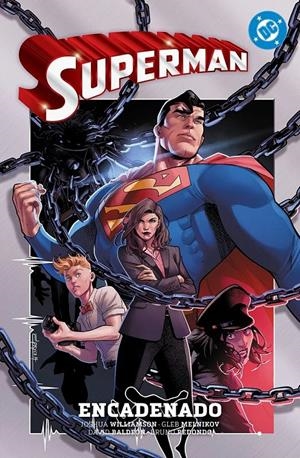 DC PREMIERE AMANECER DE DC SUPERMAN # 02 EL ENCADENADO | 9791370133788 | DAN JURGENS - DAVID BALDEÓN - JOSHUA WILLIAMSON - BRUNO REDONDO - GLEB MELNIKOV | Universal Cómics