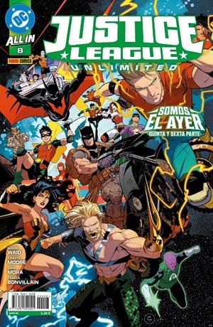 ALL IN JUSTICE LEAGUE UNLIMITED # 08 | 977308132900100008 | DAN MORA - TRAVIS MOORE - MARK WAID