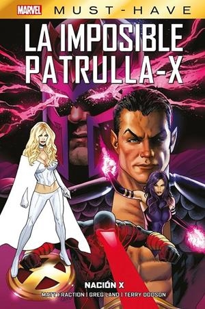 MARVEL MUST-HAVE LA IMPOSIBLE PATRULLA-X # 13 NACIÓN X | 9791370133665 | WHILCE PORTACIO - GREG LAND - MATT FRACTION - ALAN DAVIS - PHIL JIMENEZ - TERRY DODSON | Universal Cómics