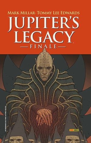 JUPITER'S LEGACY FINALE | 9791370133559 | MARK MILLAR - TOMMY LEE EDWARDS | Universal Cómics