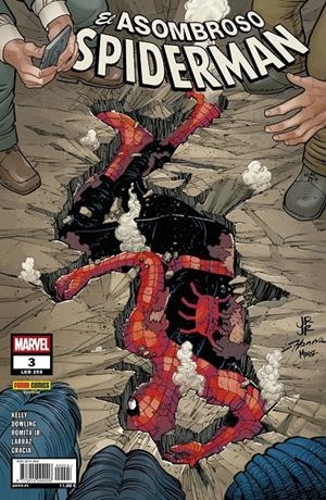 SPIDERMAN VOL 2 # 255 EL ASOMBROSO SPIDERMAN 03 | 977301409400600003 | MICHAEL DOWLING - PEPE LARRAZ - JOE KELLY - JOHN ROMITA JR. | Universal Cómics