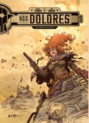 U.C.C. DOLORES # 05 LAS ARENAS DE TISHALA | 9791387822835 | DIDIER TARQUIN - LYSE TARQUIN
