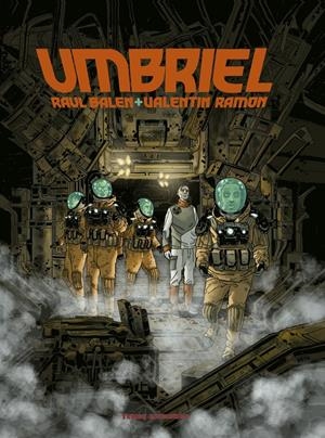 UMBRIEL | 9788419949448 | RAÚL BALEN - VALENTÍN RAMÓN | Universal Cómics