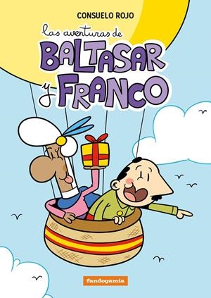 LAS AVENTURAS DE BALTASAR Y FRANCO | 9788410126428 | CONSUELO ROJO