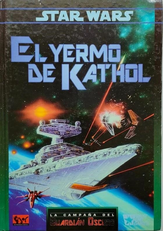 STAR WARS JUEGO DE ROL EL YERMO DE KATHOL | 9788478311682 | DOYLE, CHRIS/RUSSO, TONY | Universal Cómics