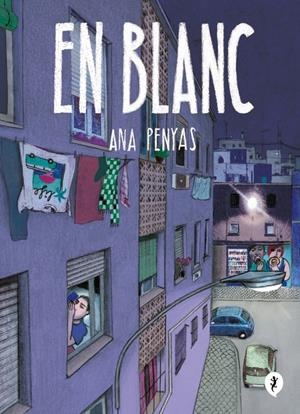 EN BLANC EDICIÓ EN CATALÀ | 9788419409935 | ANA PENYAS | Universal Cómics