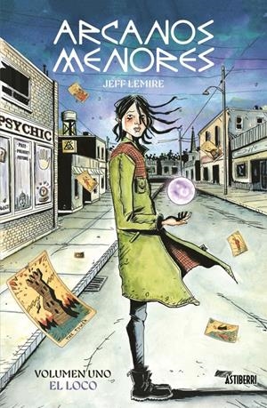 ARCANOS MENORES # 01 EL LOCO | 9788410332430 | JEFF LEMIRE | Universal Cómics