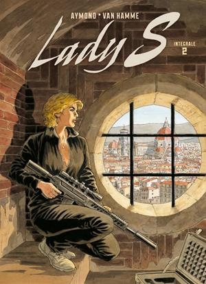 LADY S INTEGRAL # 02 | 9791399055184 | PHILIPPE AYMOND - JEAN VAN HAMME | Universal Cómics
