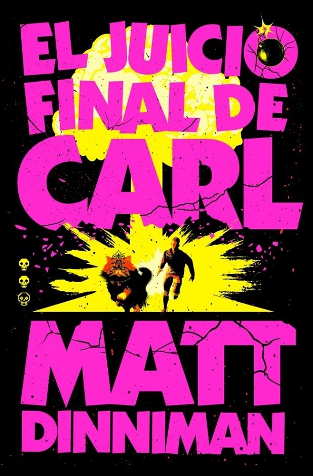 CARL EL MAZMORRERO # 02 EL JUICIO FINAL DE CARL | 9788410466081 | MATT DINNIMAN | Universal Cómics