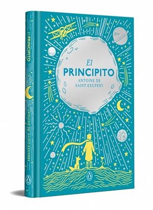 EL PRINCIPITO EDICIÓN ESPECIAL EN TAPA DURA | 9788491057833 | ANTOINE DE SAINT-EXUPÉRY | Universal Cómics