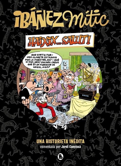 IBÁÑEZ MÍTIC 1 - HAIXIX... SALUT! | 9788402429858 | IBÁÑEZ, FRANCISCO | Universal Cómics