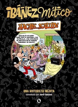 IBÁÑEZ MÍTICO # 01  HACHÍS... ¡SALUD! | 9788402429834 | FRANCISCO IBÁÑEZ | Universal Cómics
