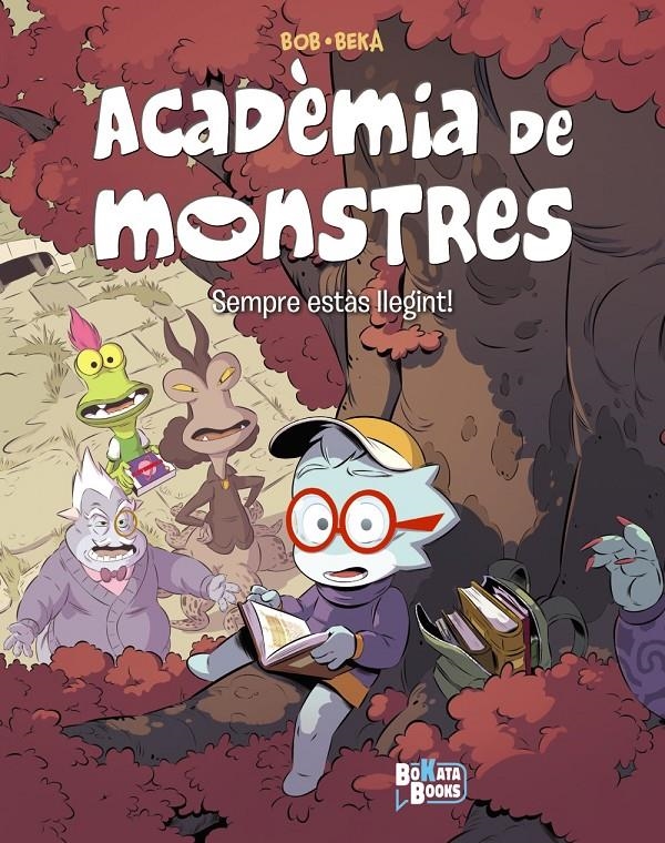 ACADÈMIA DE MONSTRES # 02 SEMPRE ESTÀS LLEGINT! EDICIÓ EN CATALÀ | 9788413495040 | BEKA | Universal Cómics