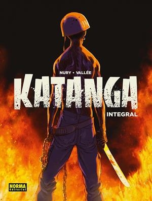 KATANGA INTEGRAL | 9788467979992 | FABIEN NURY - SYLVAIN VALLÉE | Universal Cómics