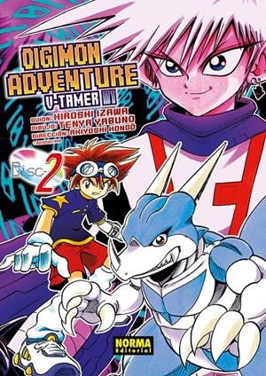 DIGIMON ADVENTURE V-TAMER # 02 | 9788467967289 | HIROSHI IZAWA - TENYA YABUNO - AKIYOSHI HONGÔ | Universal Cómics