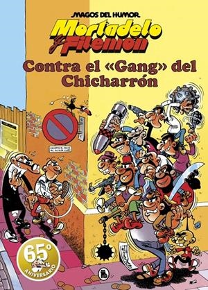 2AMA MAGOS DEL HUMOR # 002 MORTADELO Y FILEMÓN, CONTRA EL GANG DEL CHICHARRÓN | 9999900123135 | FRANCISCO IBÁÑEZ | Universal Cómics