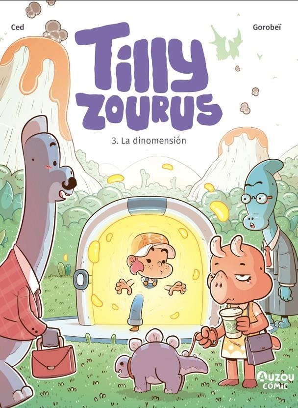 TILLY ZOURUS 3. LA DINOMENSIÓN | 9791039559614 | CED | Universal Cómics