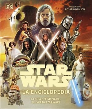 STAR WARS. LA ENCICLOPEDIA | 9780241736616 | DK | Universal Cómics