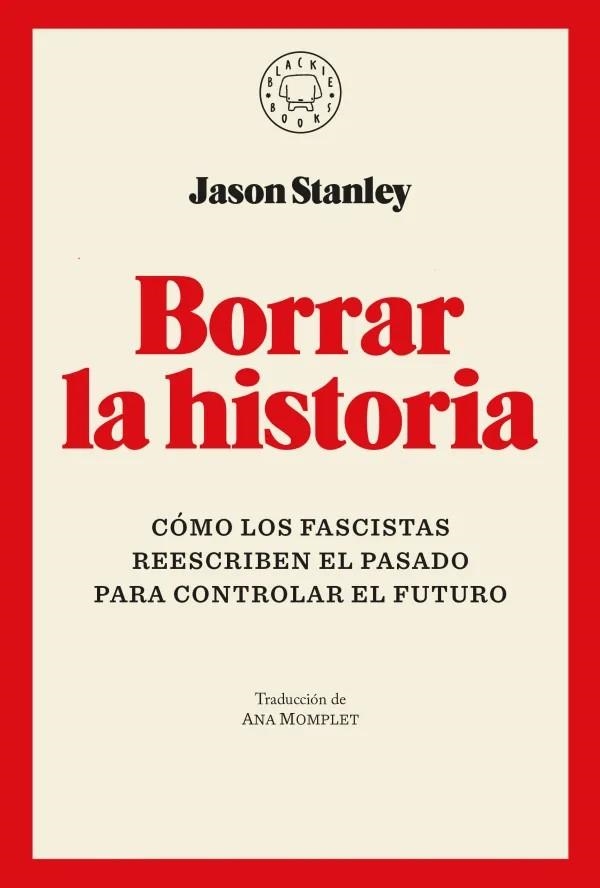 BORRAR LA HISTORIA | 9791387748005 | JASON STANLEY | Universal Cómics