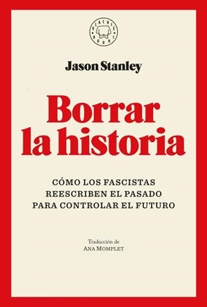 BORRAR LA HISTORIA | 9791387748005 | JASON STANLEY | Universal Cómics