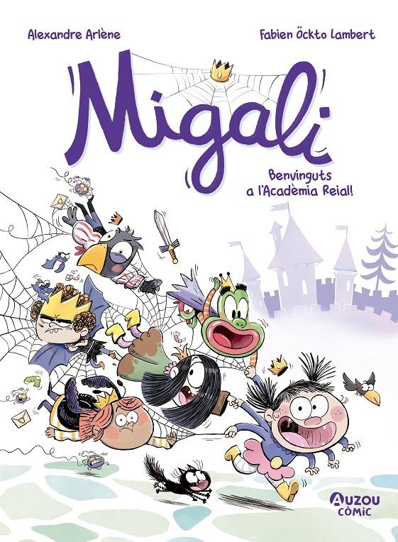 MIGALI # 01 BENVINGUTS A L'ACADÈMIA REIAL | 9791039557023 | ALEXANDRE ARLÈNE - FABIEN ÖCKTO | Universal Cómics
