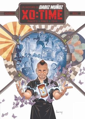 LAS AVENTURAS DE DABIZ MUÑOZ, XO:TIME | 9788410287457 | PEDRO HERNÁNDEZ - JOSÉ MARÍA BEROY | Universal Cómics