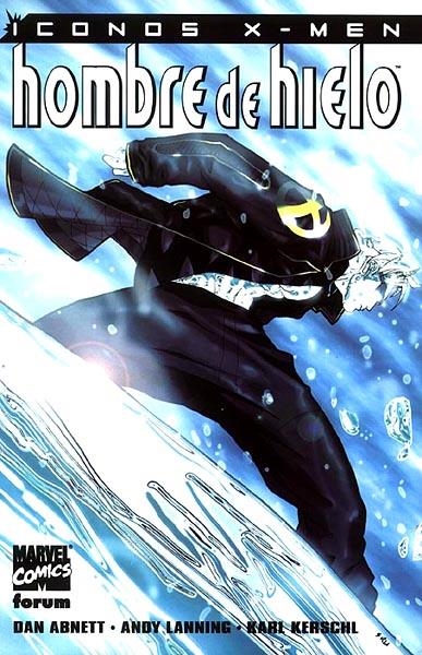 X-MEN ICONOS EL HOMBRE DE HIELO | 978843951652100001 | DAN ABNETT - ANDY LANNING