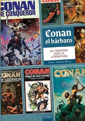 CONAN EL BÁRBARO, SU TRAVESÍA POR LA LITERATURA | 9791387995126 | JAVIER JIMÉNEZ BARCO | Universal Cómics