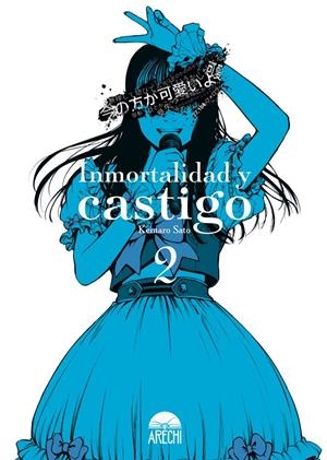 INMORTALIDAD Y CASTIGO # 02 | 9791387822484 | KENTARO SATO | Universal Cómics