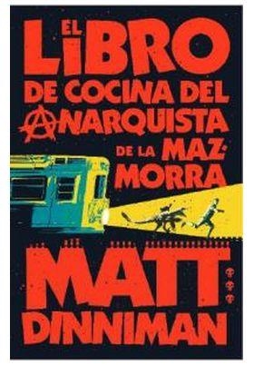 CARL EL MAZMORRERO # 03 EL LIBRO DE COCINA DEL ANARQUISTA DE LA MAZMORRA (PORTADA PROVISIONAL) | 9788410466166 | MATT DINNIMAN | Universal Cómics