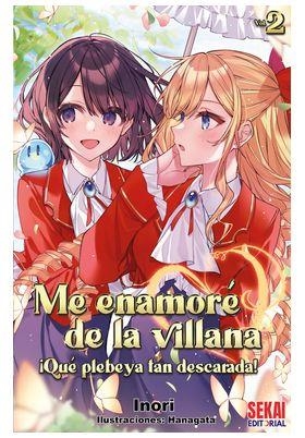 ME ENAMORÉ DE LA VILLANA ¡QUE PLEBEYA TAN DESCARADA! NOVELA # 02 (PORTADA PROVISIONAL) | 9791399119305 | HANAGATA - INORI | Universal Cómics
