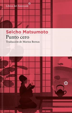 PUNTO CERO | 9788410178205 | SEICHO MATSUMOTO