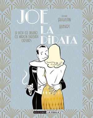 JOE LA PIRATA | 9788410264441 | VIRGINIE AUGUSTIN - HUBERT | Universal Cómics
