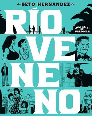RÍO VENENO | 9788410264434 | BETO HERNÁNDEZ | Universal Cómics