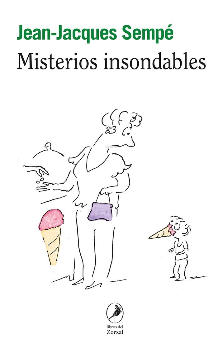 MISTERIOS INSONDABLES | 9788419496423 | JEAN-JACQUES SEMPÉ | Universal Cómics